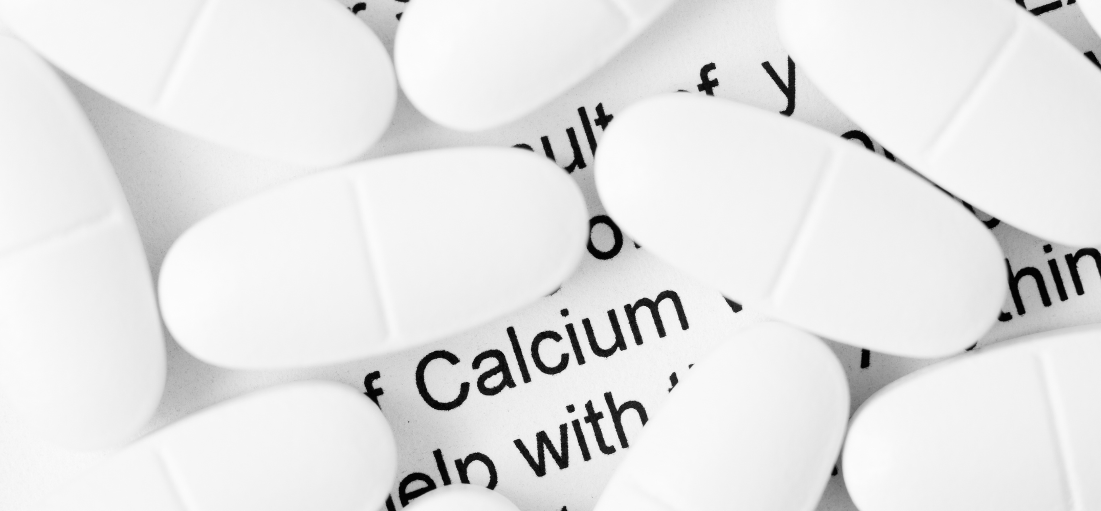 WHY YOU DON'T WANT TO TAKE CALCIUM
