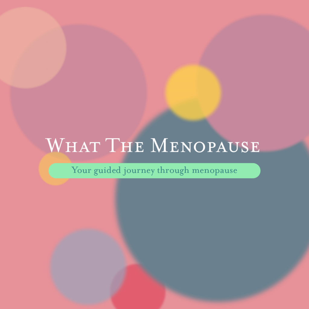 A guided journey through menopause
